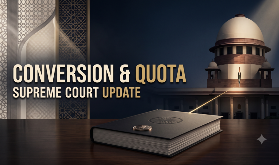 Supreme Court on Hindu-to-Islam Conversion and Reservation: Why Conversion Alone May Not Qualify a Person for the Backward Class (Muslim) Quota